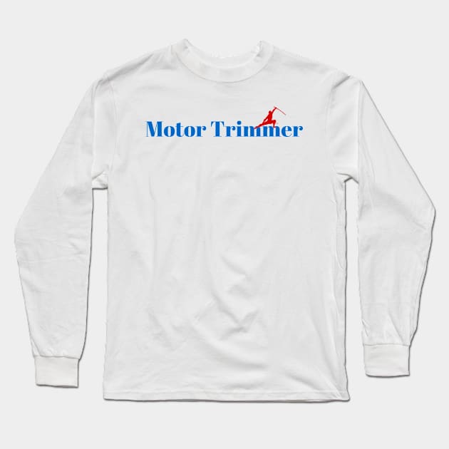 The Motor Trimmer Ninja Long Sleeve T-Shirt by ArtDesignDE